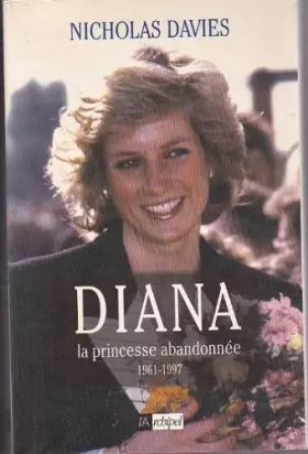 Couverture du produit · Diana la princesse abandonnee