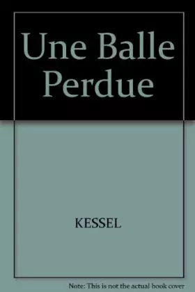 Couverture du produit · Une Balle perdue