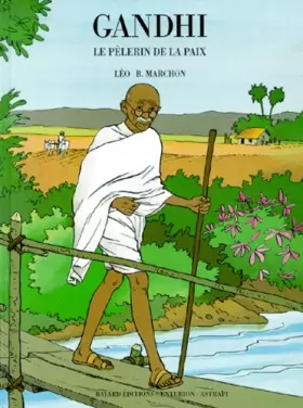 Couverture du produit · Gandhi, le pèlerin de la paix