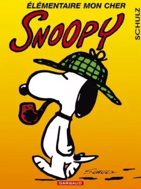 Couverture du produit · Snoopy, tome 13 : Elémentaire mon cher Snoopy