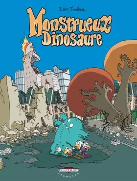 Couverture du produit · Monstrueux, Tome 4 : Monstrueux dinosaure