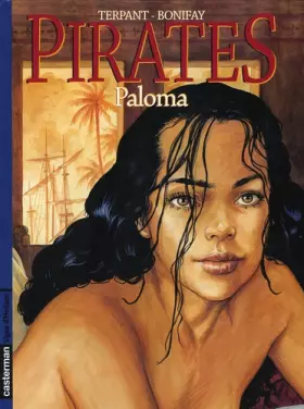 Couverture du produit · Pirates, Tome 4 : Paloma