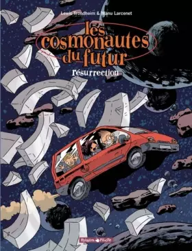 Couverture du produit · Les Cosmonautes du Futur, tome 3 : Résurrection