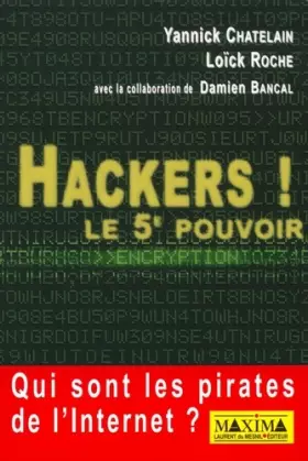 Couverture du produit · Hackers ! : Le 5e pouvoir : -Qui sont les pirates de l'Internet ?