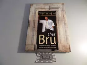 Couverture du produit · Chez Bru, les bons goûts de la Provence