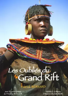 Couverture du produit · Les oubliés du Grand Rift : Soudan-Ethiopie-Kenya-Tanzanie
