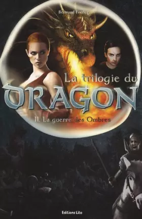 Couverture du produit · La trilogie du Dragon : 2.La guerre des Ombres