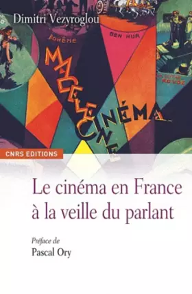 Couverture du produit · Le Cinéma en France à la veille du parlant