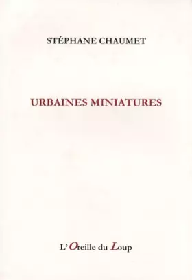 Couverture du produit · Urbaines miniatures (2000-2004)