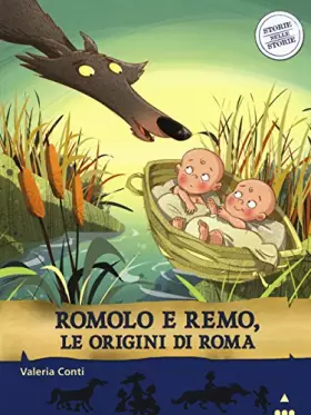 Couverture du produit · Romolo e Remo, le origini di Roma. Storie nelle storie
