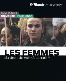Couverture du produit · LES FEMMES-DU DROIT DE VOTE A LA PARITE