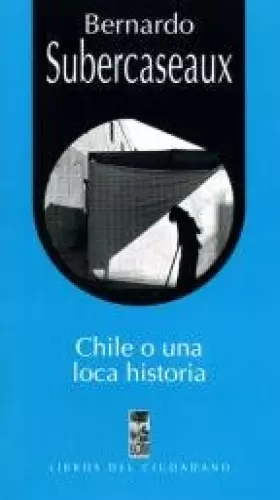 Couverture du produit · CHILE O UNA LOCA HISTORIA