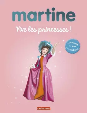 Couverture du produit · Martine, vive les princesses !