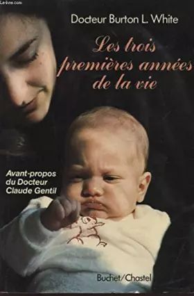 Couverture du produit · LES TROIS PREMIERES ANNEES DE LA VIE