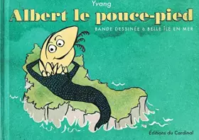Couverture du produit · Albert Le Pouce-Pied -Bande Dessinée À Belle Ile En Mer