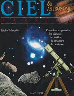 Couverture du produit · Ciel & astronomie passion