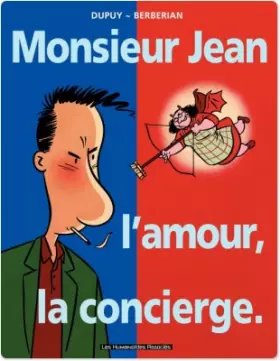 Couverture du produit · Monsieur Jean, Tome 1 : Monsieur Jean, L'amour, la concierge