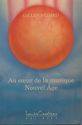 Couverture du produit · Au coeur de la musique Nouvel Age