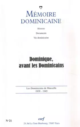 Couverture du produit · Dominique, avant les dominicains