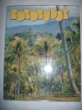 Couverture du produit · Borobudur (Arts de tous les continents)