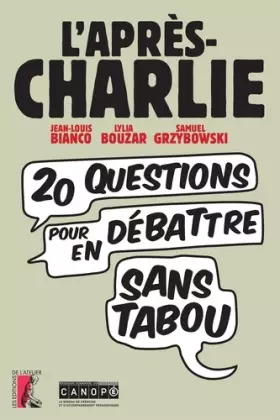 Couverture du produit · L'après Charlie : Vingt questions pour en débattre sans tabou