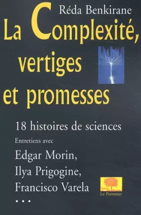 Couverture du produit · La Complexité, vertiges et promesses : 18 histoires de sciences d'aujourd'hui