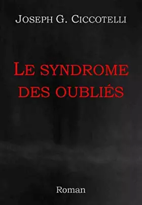 Couverture du produit · Le syndrome des oubliés