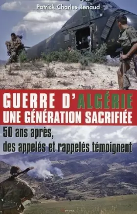 Couverture du produit · Guerre d'Algérie - Une génération sacrifiée