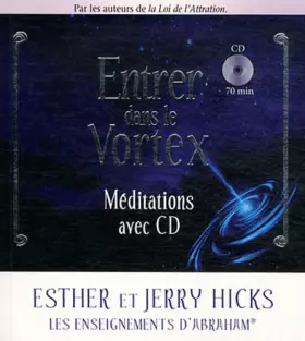 Couverture du produit · Entrer dans le Vortex - Méditations avec CD (en anglais)