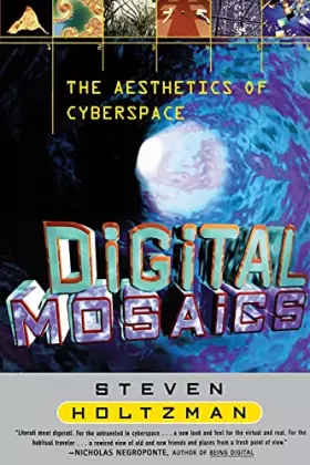 Couverture du produit · Digital Mosaics: The Aesthetics of Cyberspace