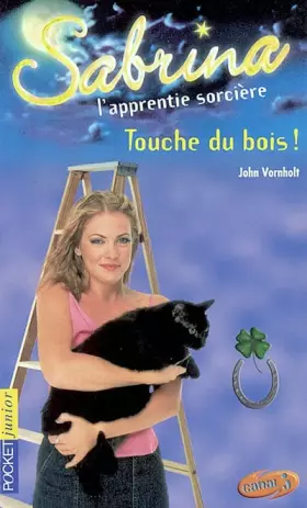 Couverture du produit · Sabrina, tome 22 : Touche du bois