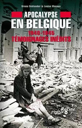 Couverture du produit · Apocalypse en Belgique: 1940-1945 Témoignages inédits