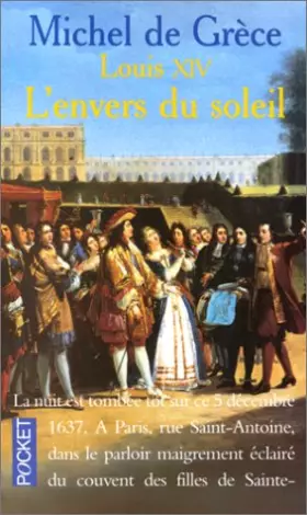 Couverture du produit · Louis XIV : L'envers du soleil