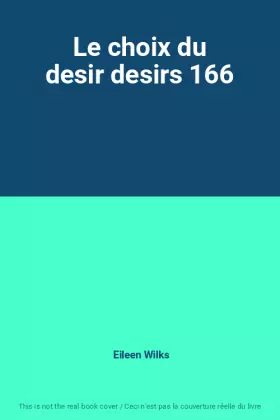 Couverture du produit · Le choix du desir desirs 166