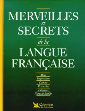 Couverture du produit · Merveilles et secrets de la langue française