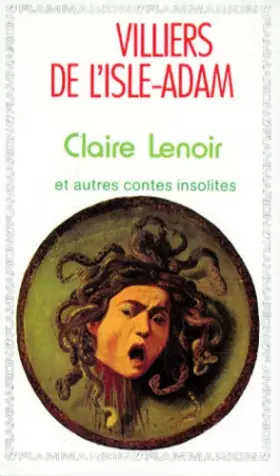 Couverture du produit · Claire Lenoir et autres contes insolites