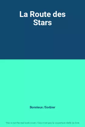 Couverture du produit · La Route des Stars