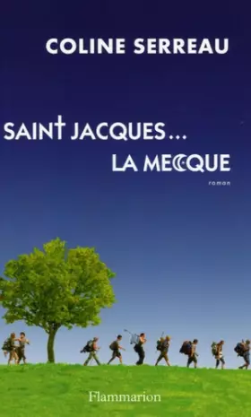 Couverture du produit · Saint-Jacques... La Mecque