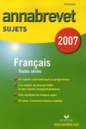 Couverture du produit · Français séries générale, technologique et professionnelle : Sujets 2007