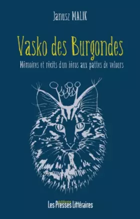 Couverture du produit · Vasko des Burgondes: Mémoires et récits d'un héros aux pattes de velours
