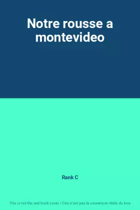 Couverture du produit · Notre rousse a montevideo