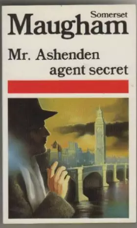 Couverture du produit · Mr. ashenden agent secret