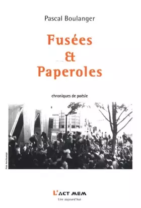 Couverture du produit · Fusées et paperoles: Journal de lectures Littératures-Poésies