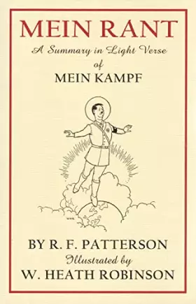 Couverture du produit · Mein Rant: A Summary in Light Verse of "Mein Kampf"
