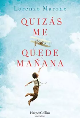 Couverture du produit · Quizás me quede mañana (Perhaps I Will Stay Tomorrow - Spanish Edition)