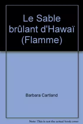 Couverture du produit · Le Sable brûlant d'Hawaï (Flamme)