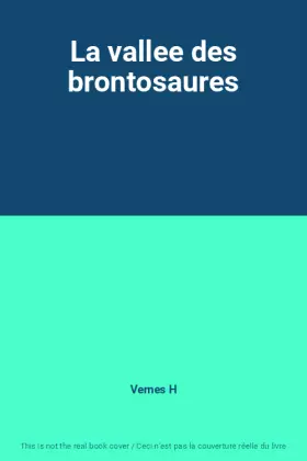 Couverture du produit · La vallee des brontosaures