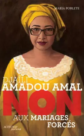Couverture du produit · Djaïli Amadou Amal : "non aux mariages forcés"