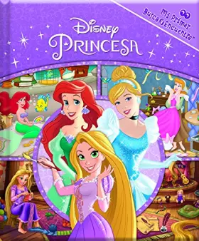 Couverture du produit · MI PRIMER BUSCA Y ENCUENTRA PRINCESAS EG M1LF