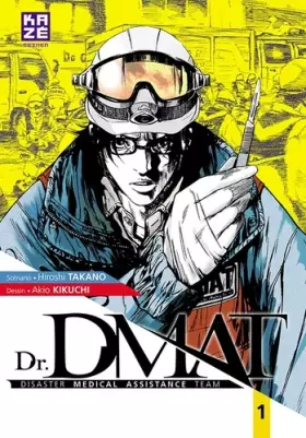 Couverture du produit · Dr DMAT - Disaster Medical Assistance Team T01